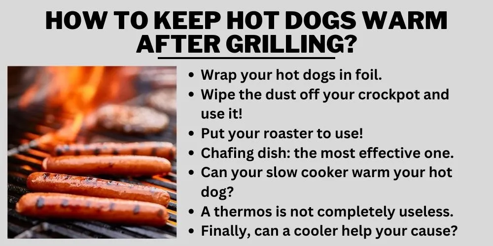 How to Keep Hot Dogs Warm After Grilling