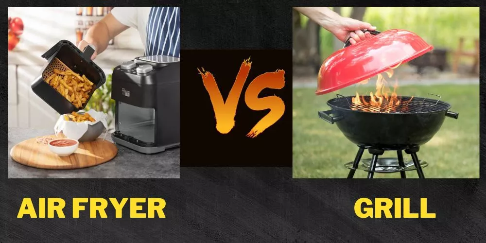 Air Fryer Vs Grill head to head comparison