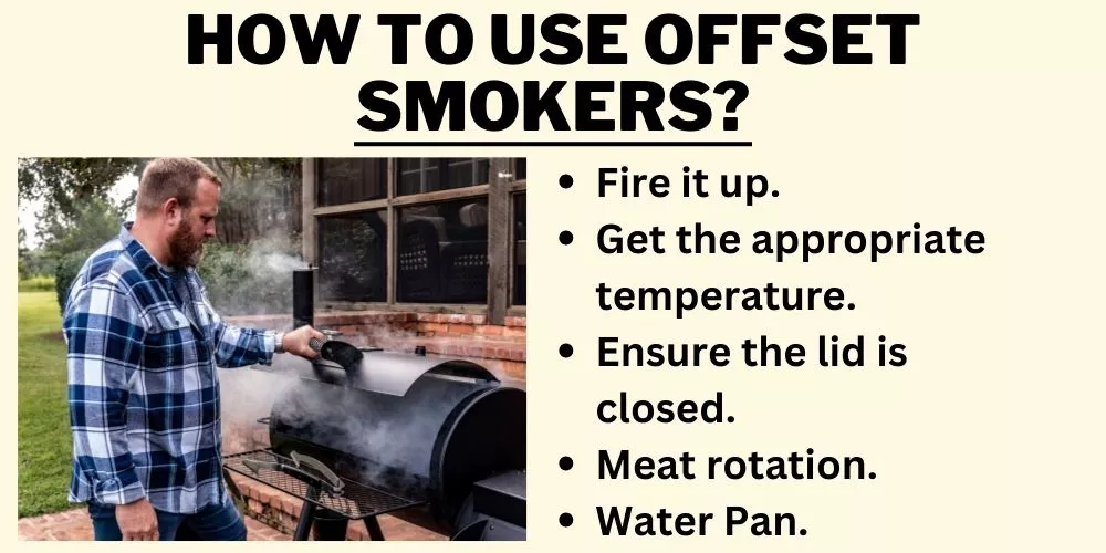 How to Use Offset Smokers
