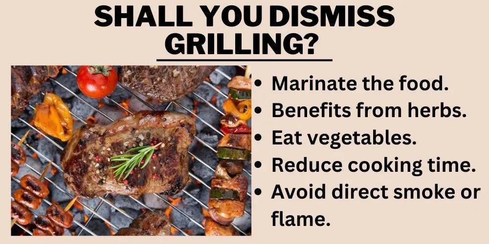 Shall You Dismiss Grilling