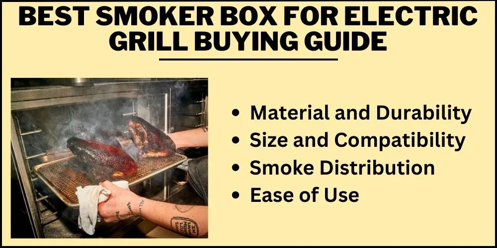 Best Smoker Box for Electric Grill Buying Guide